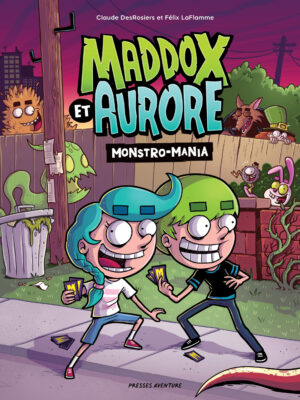 Maddox et Aurore - Monstro-Mania