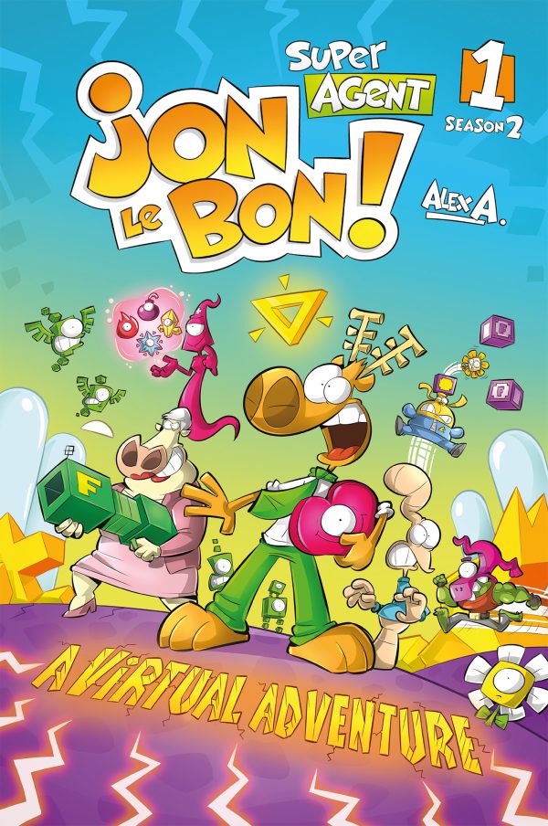 Super Agent Jon Le Bon! Season 2, Volume 1: A Virtual Adventure