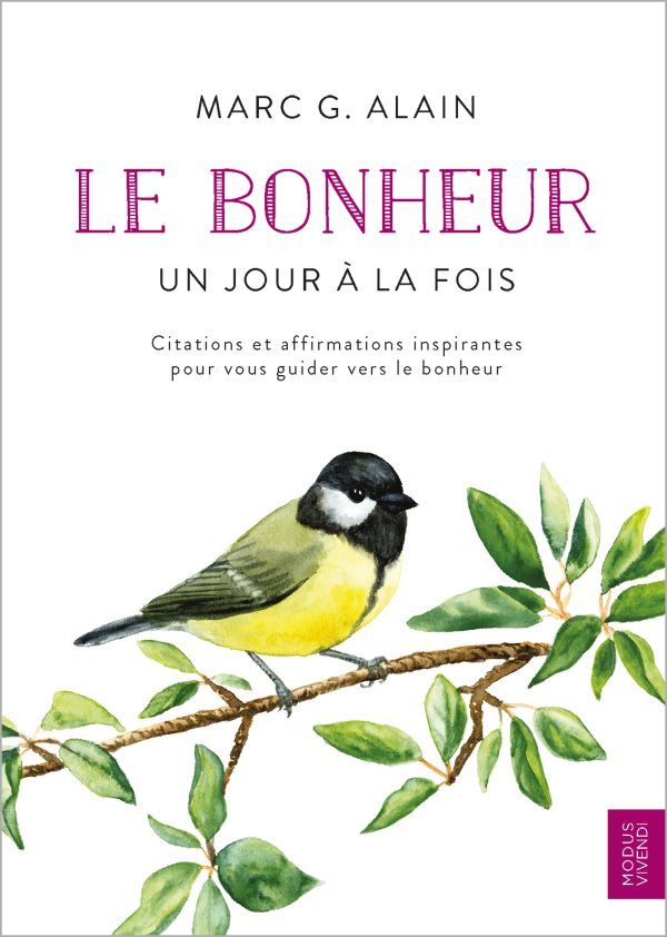 Le bonheur – Un jour à la fois