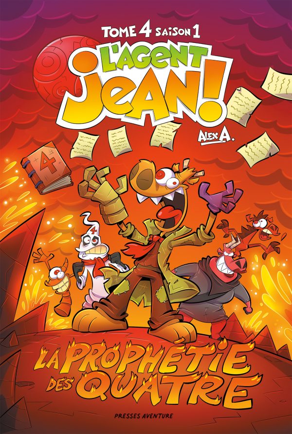 L'Agent Jean! saison 1, tome 4 – La prophétie des quatre (grand format/couverture rigide)