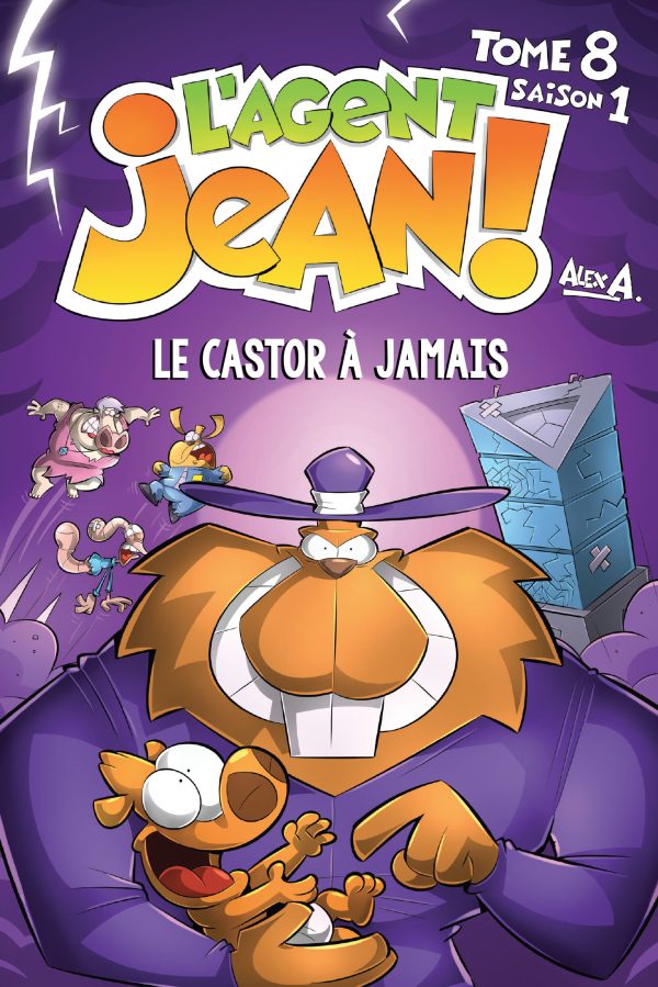 L'Agent Jean, tome 8 - Le Castor à jamais