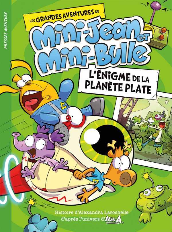 Les grandes aventures de Mini-Jean et Mini-Bulle – L'énigme de la planète plate