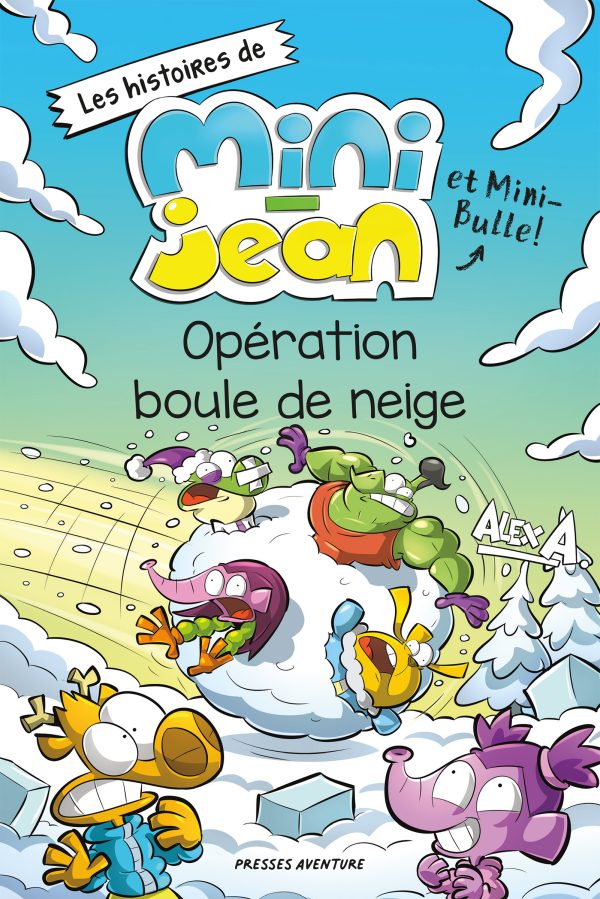 Les histoires de Mini-Jean et Mini-Bulle – Opération boule de neige