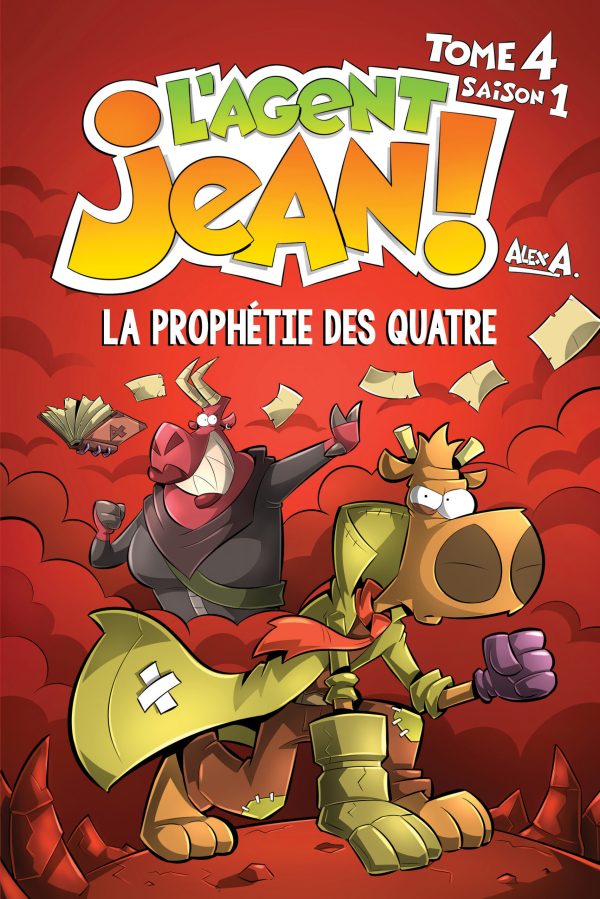 L'Agent Jean!, saison 1, tome 4 – La prophétie des quatre