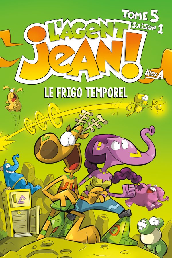 L'Agent Jean!, saison 1, tome 5 – Le frigo temporel