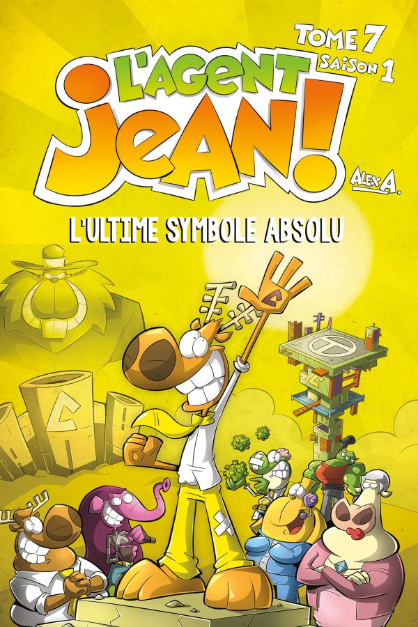 L'Agent Jean! saison 1, tome 7 – L'ultime symbole absolu