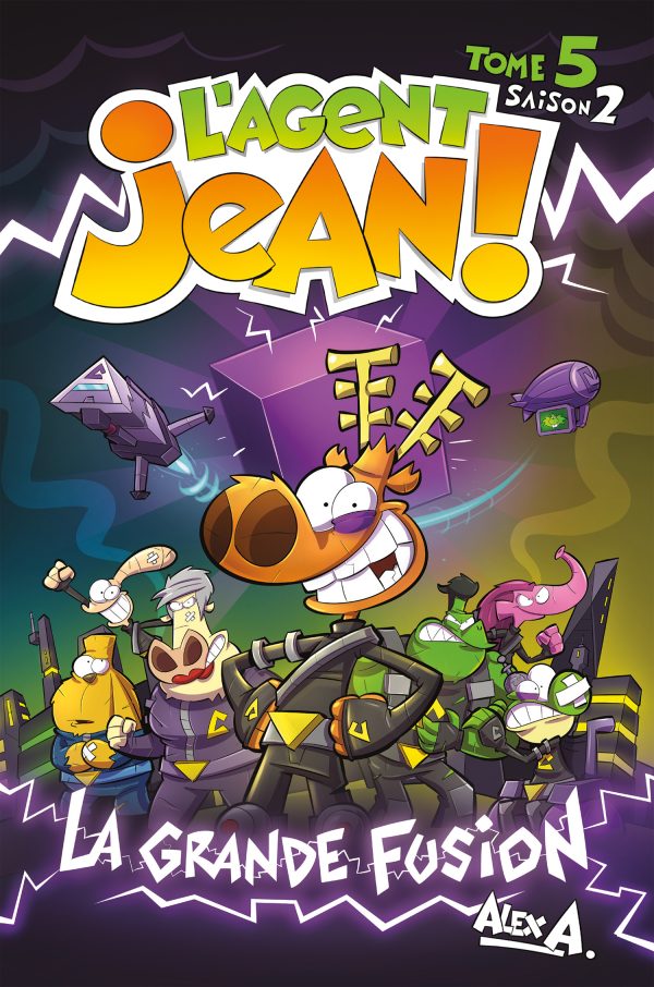 L'Agent Jean! saison 2, tome 5 – La grande fusion