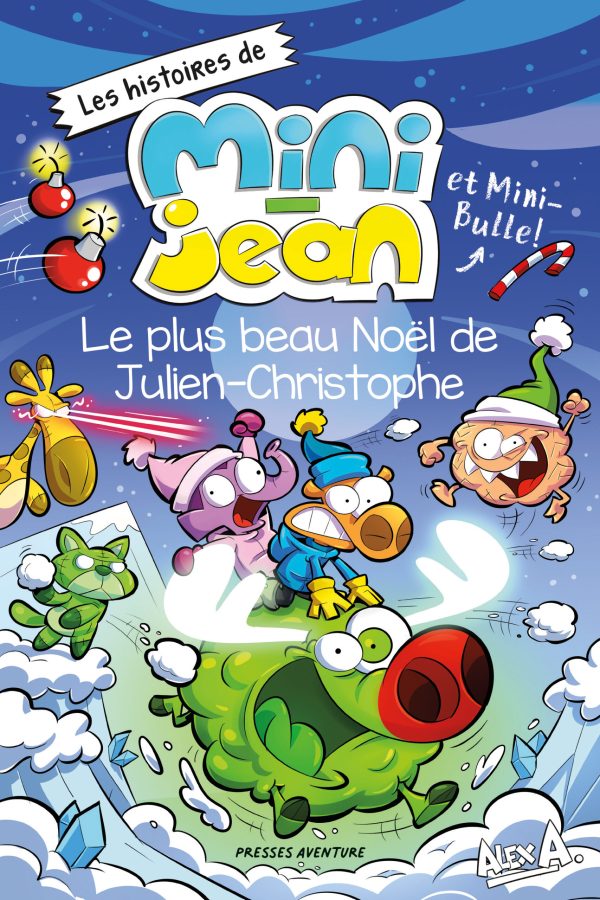 Les histoires de Mini-Jean et Mini-Bulle - Le plus beau Noël de Julien-Christophe
