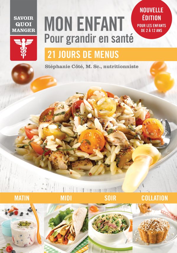 Savoir quoi manger – Mon enfant
