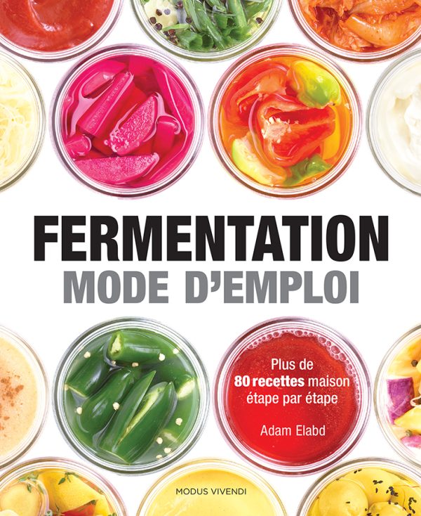 Fermentation - mode d’emploi