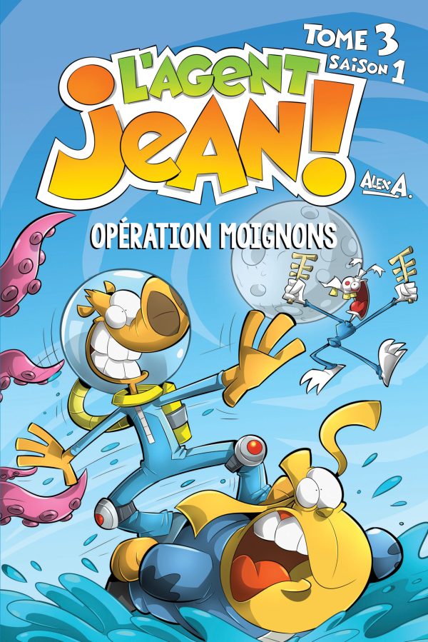 L'Agent Jean, tome 3 : Opération Moignons