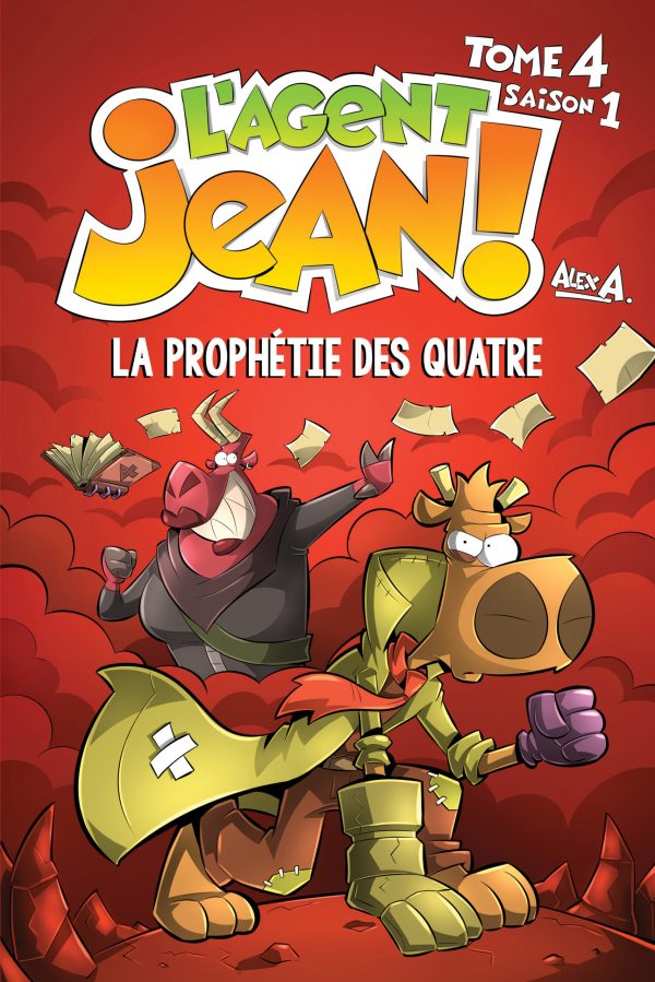 L'Agent Jean, tome 4 : La prophétie des quatre