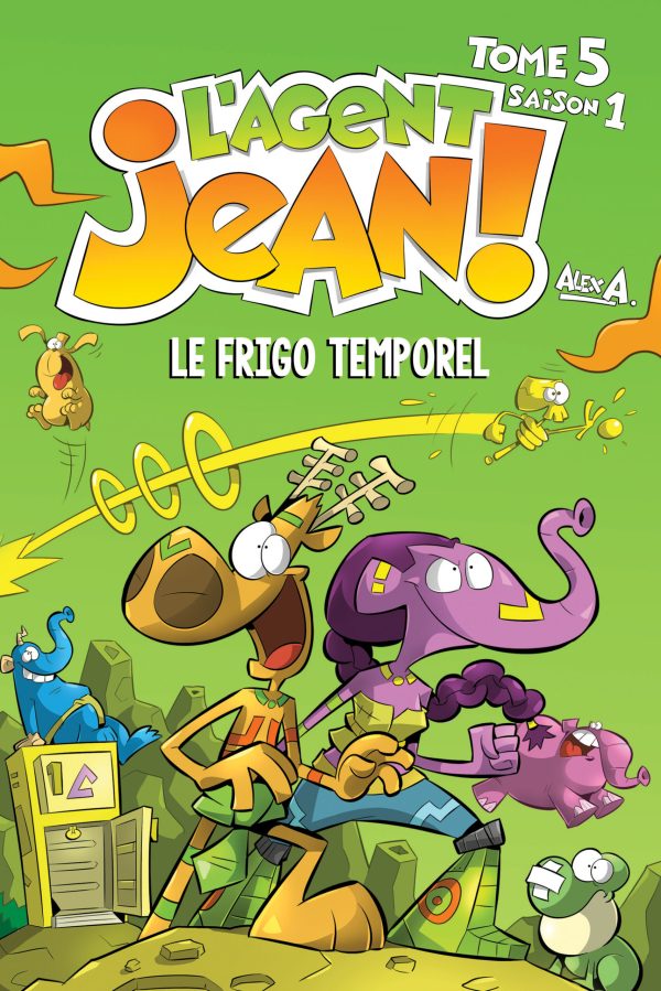 L'Agent Jean, tome 5 : Le frigo temporel