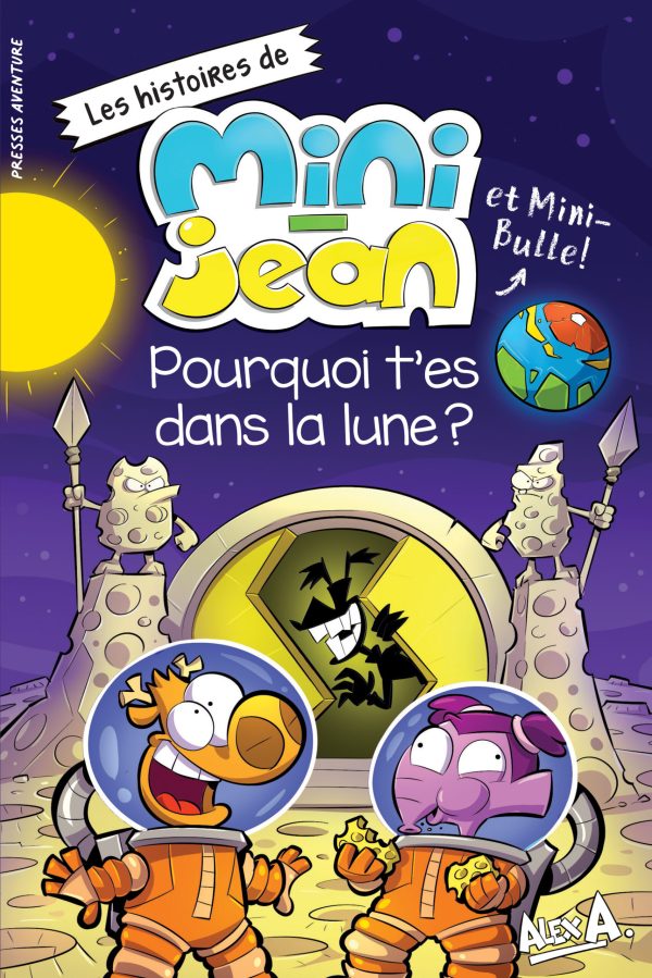 Les histoires de Mini-Jean et Mini-Bulle - Pourquoi t'es dans la lune ?