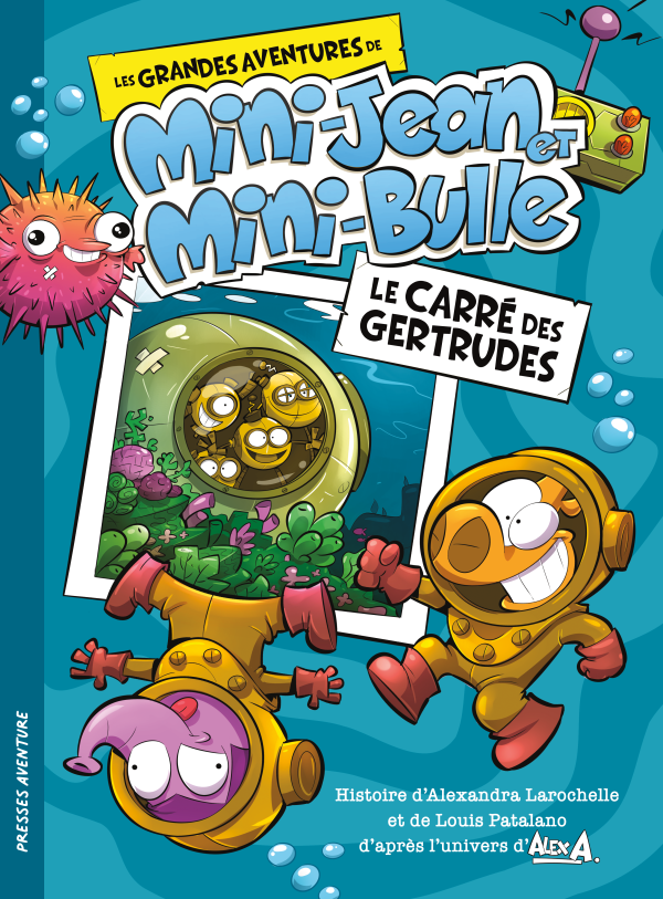 Les grandes aventures de Mini-Jean et Mini-Bulle - Le carré des Gertrudes
