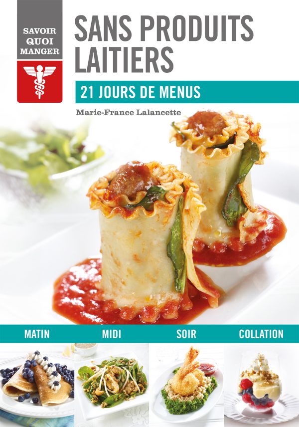 Savoir quoi manger - Sans produits laitiers