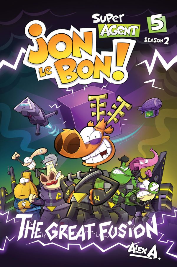 Super Agent Jon Le Bon! Season 2, Volume 5 - The Great Fusion