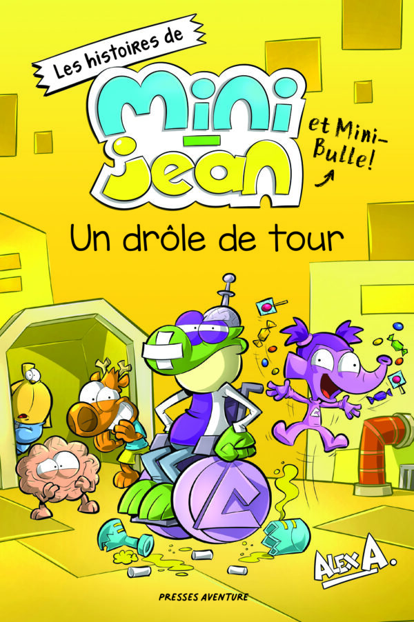 Les histoires de Mini-Jean et Mini-Bulle – Un drôle de tour
