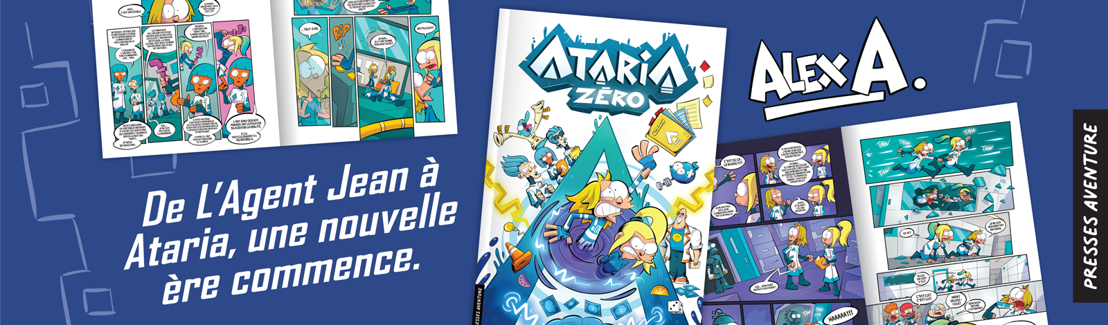 Visuel qui présente le livre avec l'accroche «De L'Agent Jean à Ataria, une nouvelle ère commence.»