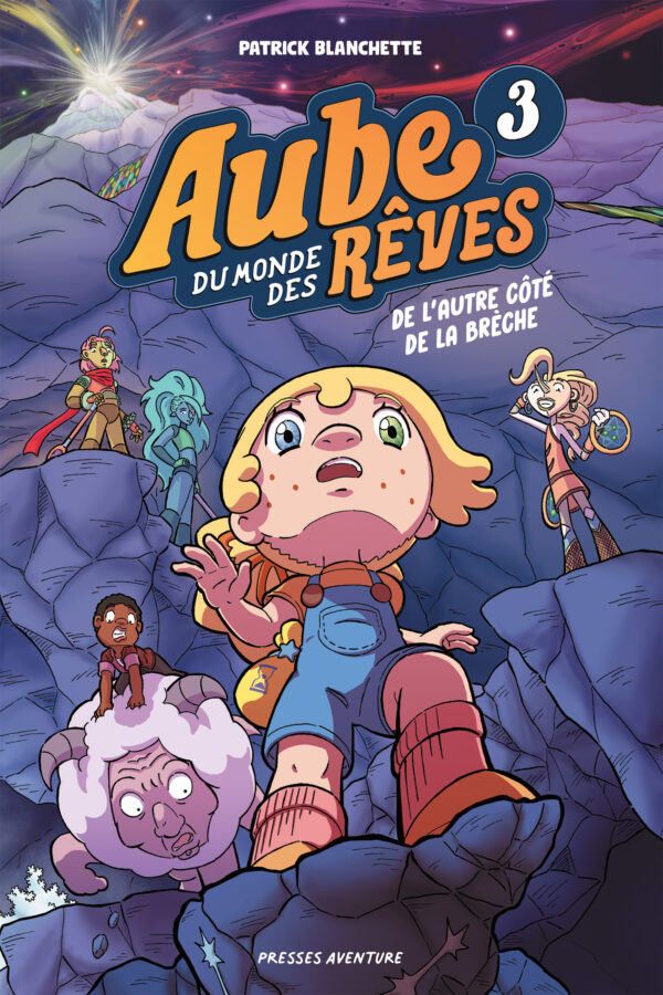 Aube du monde des rêves, tome 3 – De l'autre côté de la brèche