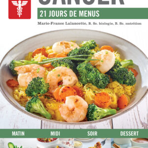 Savoir quoi manger - Cancer
